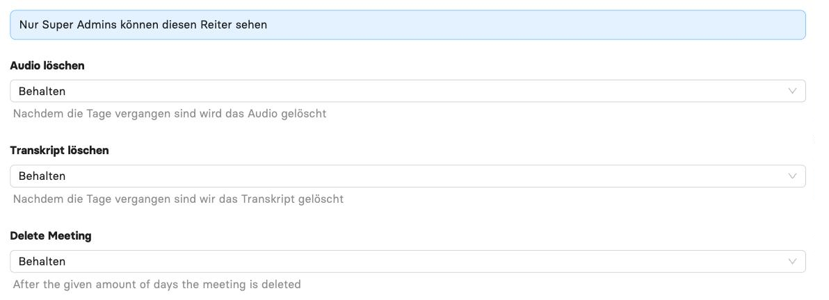 Einstellungen zur Aufbewahrungsdauer von Audio, Transkript und Meeting